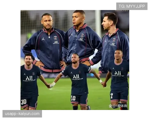 “后梅西时代”的巴黎品牌建设:聚焦姆巴佩与俱乐部全球战略 “后梅西时代”的巴黎品牌建设:聚焦姆巴佩与俱乐部全球战略